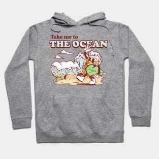 Take Me to Ocean Drink in The Sea Hoodie